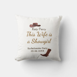 This Wife is a showgirl bachelorette party name da クッション