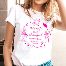 This Wife Is A Showgirl Bachelorette Party Tシャツ