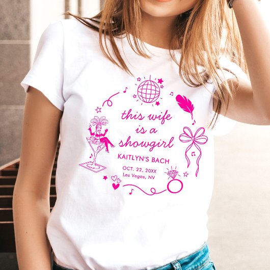 This Wife Is A Showgirl Bachelorette Party Tシャツ