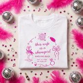 This Wife Is A Showgirl Bachelorette Party Tシャツ