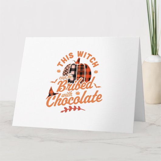 This Witch Can Be Bribed With Chocolate Halloween カード (正面)
