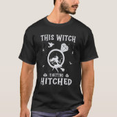 This Witch Is Getting Hitched Bachelorette Bride B Tシャツ (正面)