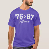 Thomas Jefferson 76 67 SelfEvident Make History Fu Tシャツ (正面)