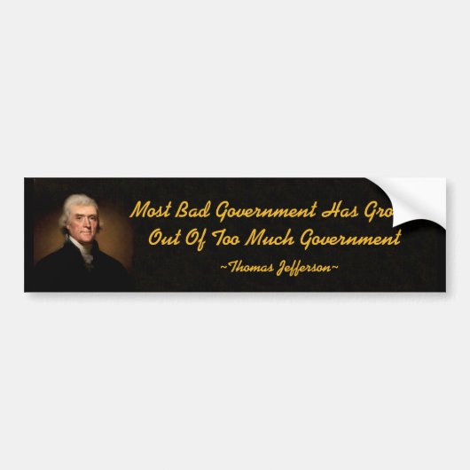 Thomas Jefferson Bad Government Bumper Sticker バンパーステッカー (正面)