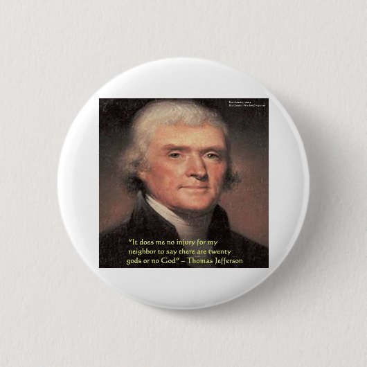 Thomas Jefferson "Neighbors Religion"引用文ギフト 缶バッジ (正面)