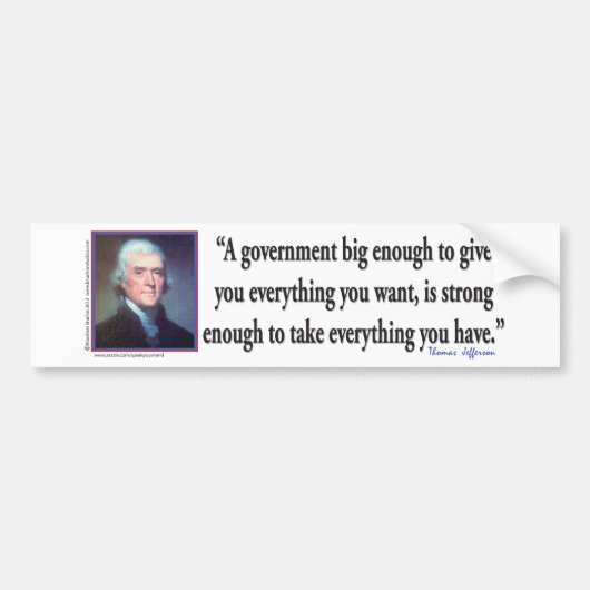 Thomas Jefferson on a Big Governemnt バンパーステッカー (正面)