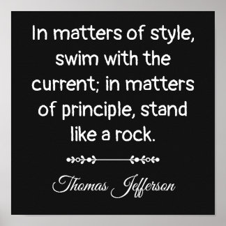 Thomas Jefferson Quote -- Stand like a rock ポスター
