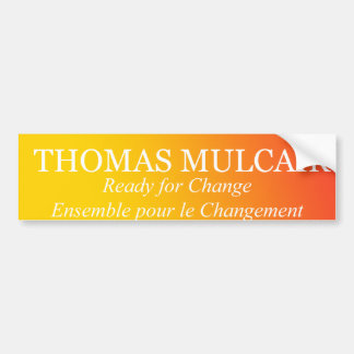 Thomas MulcairがChange Ensembleに向けて準備 バンパーステッカー