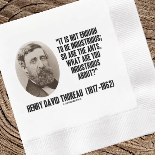 Thoreau Not Enough To Be Industrious So Are Ants 縁ありカクテルナプキン