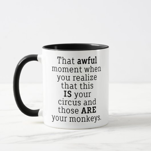 Those Are Your Monkeys Funny Saying Coffee Mug マグカップ (左)