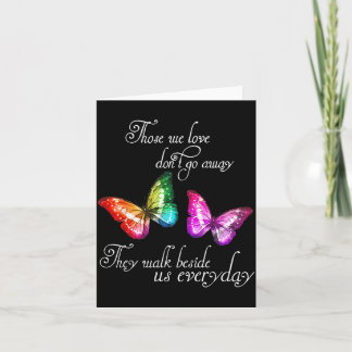 Those We Love Don't Go Away They Walk Beside Us Ev カード