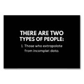 Those who extrapolate from incomplet data テーブルナンバー (正面)