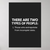 Those who extrapolate from incomplet data ポスター (正面)