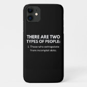 Those who extrapolate from incomplet data Case-Mate iPhoneケース (裏面)