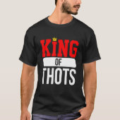 Thot Player Thots Single Guy Bro Dating For Him  G Tシャツ (正面)