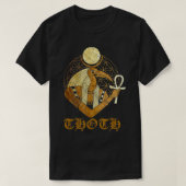 THOTH  Egyptian God Of Moon Science And believe i  Tシャツ (デザイン正面)