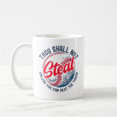 Thou Shall Not Steal My Fun Baseball  コーヒーマグカップ (左)