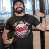 Thou Shall Not Steal My Funny Baseball Tシャツ