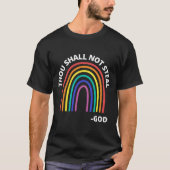 Thou Shall Not Steal Rainbow God Christian Tシャツ (正面)