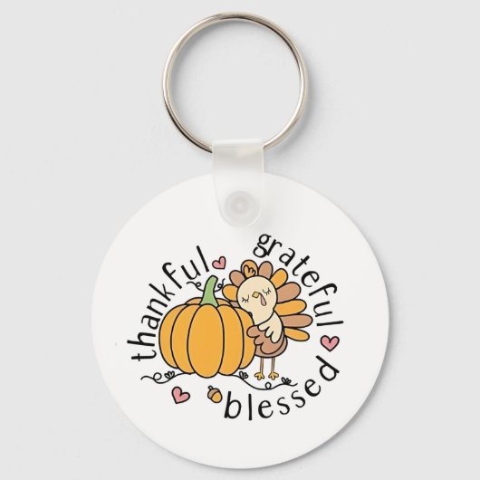 Thoughtful Grateful Blessed Thanksgiving Funny  キーホルダー (正面)