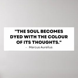 Thoughts Color Our Soul - Marcus Aurelius ポスター