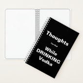 Thoughts Drink Vodka Notebook ノートブック (内側)
