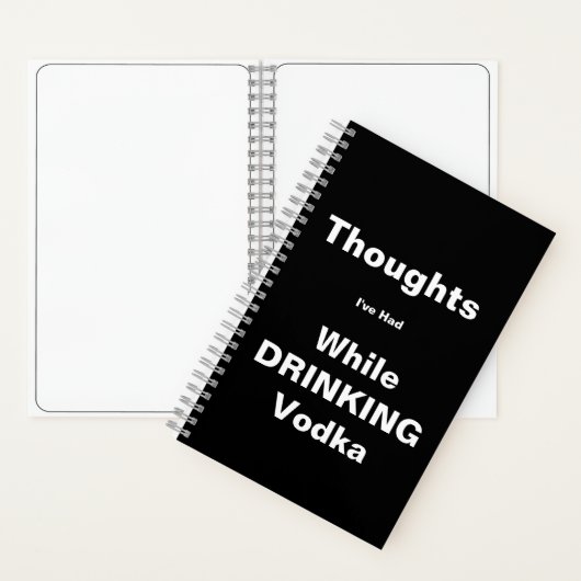 Thoughts Drink Vodka Notebook ノートブック (内側)