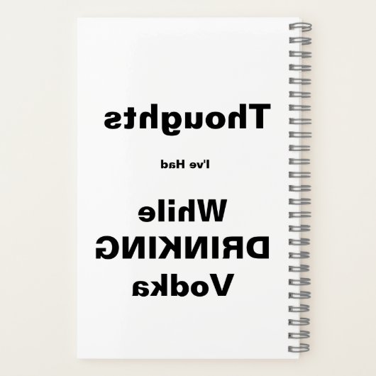 Thoughts Drink Vodka Notebook ノートブック (裏面)