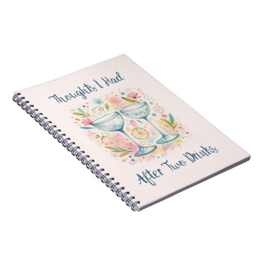 Thoughts I had after two drinks Notebook ノートブック (右側)