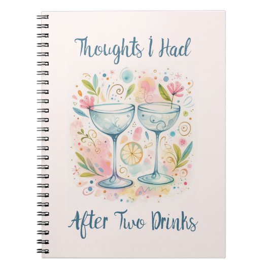 Thoughts I had after two drinks Notebook ノートブック (正面)