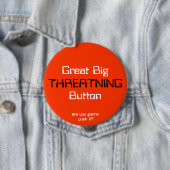 THREATNING、素晴らしいBigButtonは、押すことを行っている…です 缶バッジ (インサイチュ)