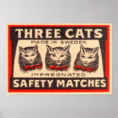 Three Cats Safety Matches Label ポスター (正面)