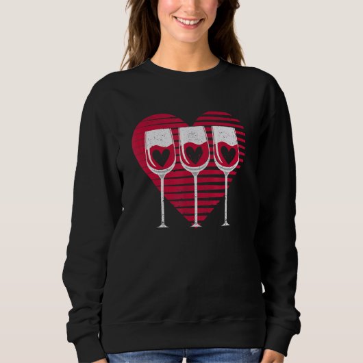 Three Glasses Wine  Heart  Couples Valentine's Day スウェットシャツ (正面)