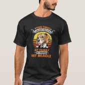 Three Things You Don't Mess With Beagle Funny Dog Tシャツ (正面)
