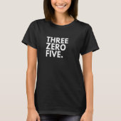 THREE ZERO FIVE Area Code 305 Miami FL Florida USA Tシャツ (正面)
