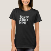 THREE ZERO NINE Area Code 309 Peoria IL Illinois U Tシャツ (正面)