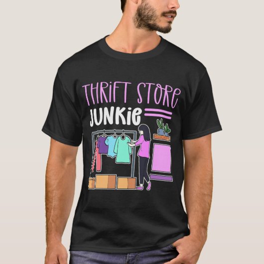 Thrift Store Junkie Thrift Shop Thrifting Tシャツ (正面)