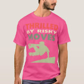 Thrilled By Risky Moves Parkour Tシャツ (正面)