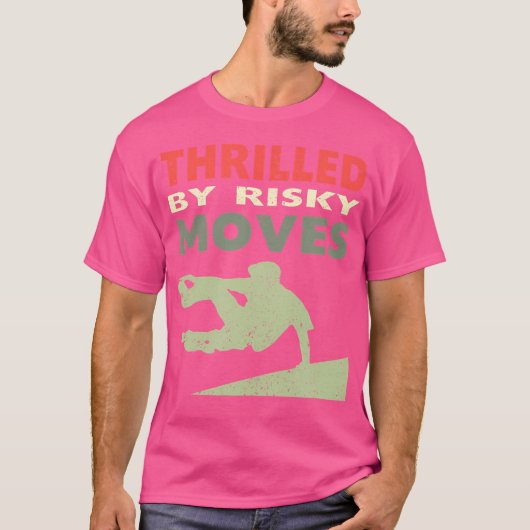 Thrilled By Risky Moves Parkour Tシャツ (正面)