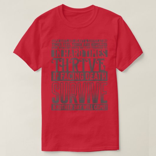 Thrive & Survive Empower Motivation Strength Liv Tシャツ (デザイン正面)