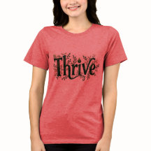 Thrive Tシャツ – 感動的引用文10代のと女性