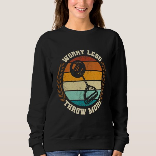 Throw More Hammer Throwing Thrower Track Field App スウェットシャツ (正面)