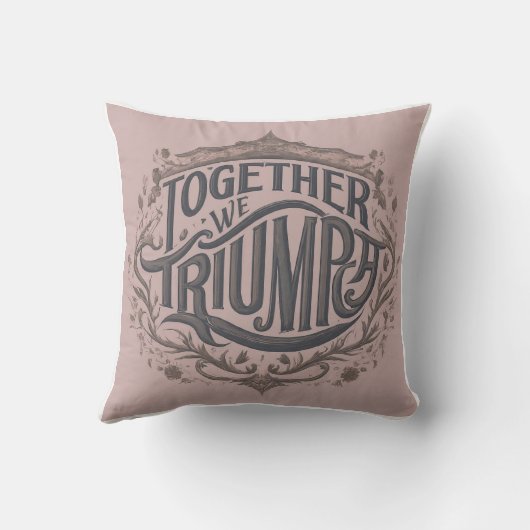 Throw pillow with design "Together We Triumph" クッション (裏面)