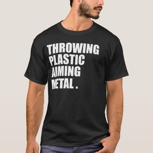 Throwing Plastic Aiming Metal Funny Disc Golf Tシャツ (正面)