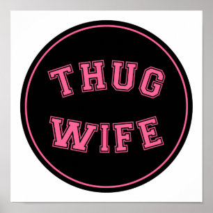 Thug妻、妻おもしろいデザイン ポスター
