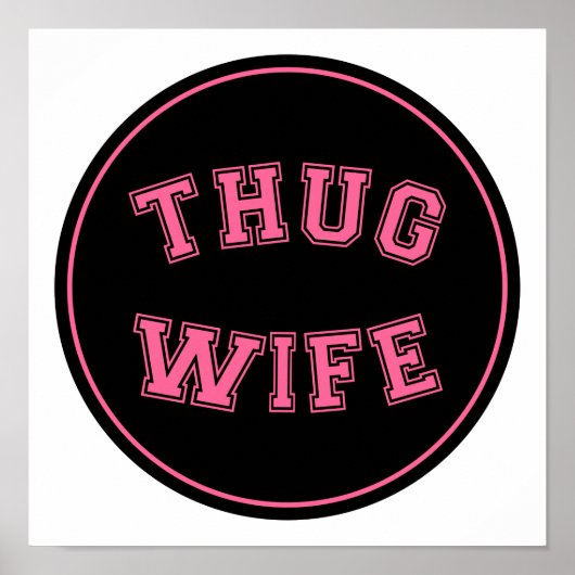 Thug妻、妻おもしろいデザイン ポスター (正面)