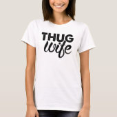 Thug妻 Tシャツ (正面)