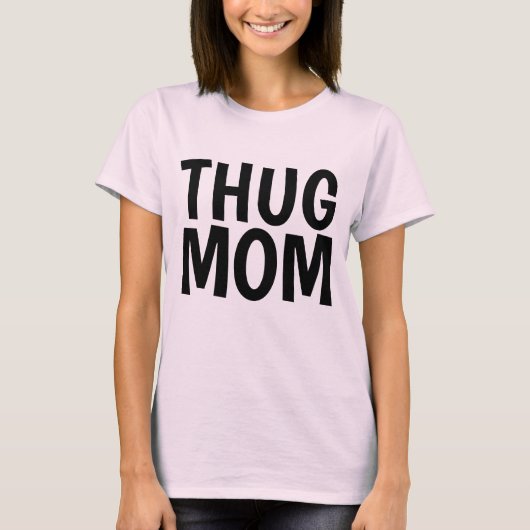THUG MOM Tシャツ (正面)