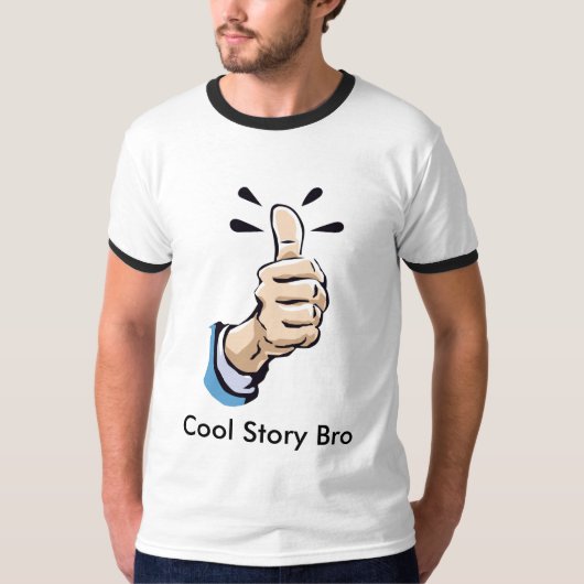 _ThumbsUp_、Cool story Bro Tシャツ (正面)