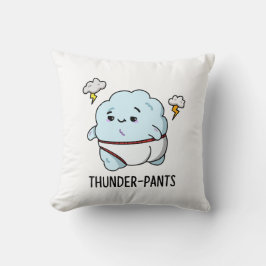 Thunderpantsおもしろい Cloud Weather Pun クッション